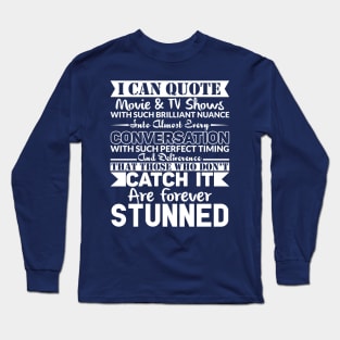 Movie Quoter Long Sleeve T-Shirt